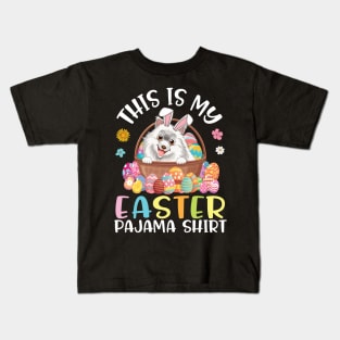 American Eskimo Dog And Eggs Basket This Is My Easter Pajama Kids T-Shirt